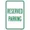 Signmission Reserved Parking, Heavy-Gauge Aluminum Rust Proof Parking Sign, 12" x 18", A-1218-24770 A-1218-24770 - alternate 1